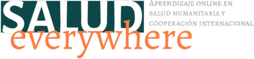 Salud everywhere – Aprendizaje online en salud humanitaria y cooperación internacional